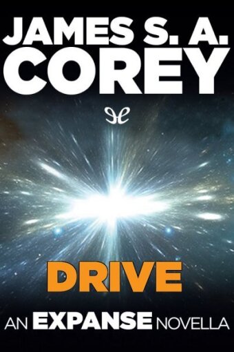 James S.A. Corey - Drive