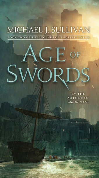 Michael J. Sullivan - Age of Swords