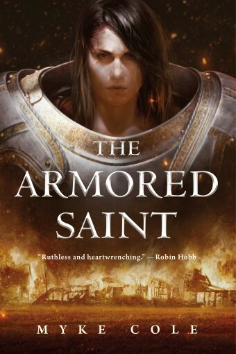 Myke Cole - The Armored Saint