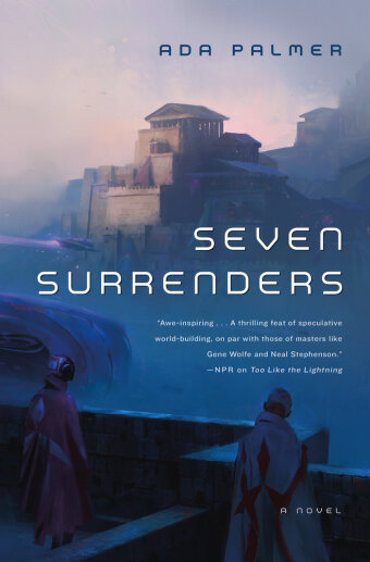 Ada Palmer - Seven Surrenders