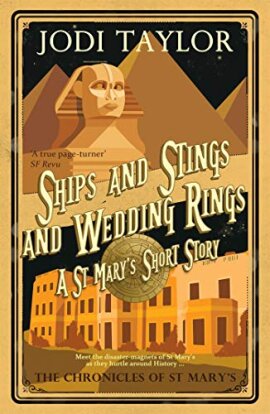 Jodi Taylor - Ships and Stings and Wedding Rings