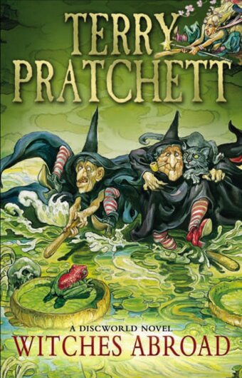 Terry Pratchett - Witches Abroad