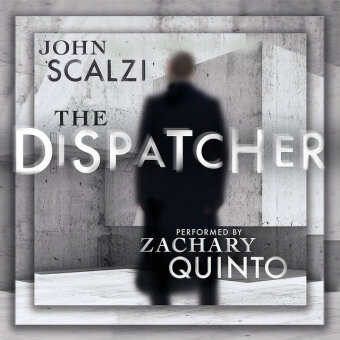 John Scalzi - The Dispatcher