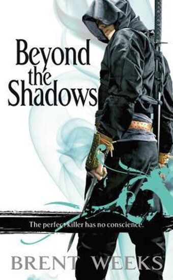 Brent Weeks - Beyond the Shadows