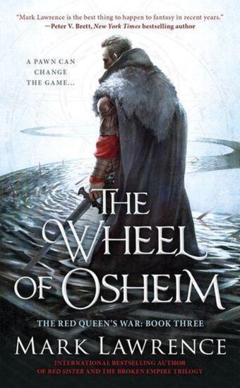 Mark Lawrence - The Wheel of Osheim