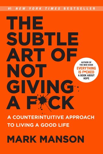 Mark Manson - The Subtle Art of Not Giving a F*ck